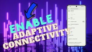 How To Enable Adaptive Connectivity on Google Pixel 8