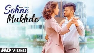 Sohne -  Mukhde Kadir Thind Full HD Song
