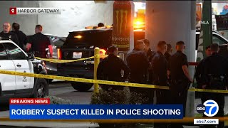LAPD shoots and kills 7-Eleven armed robbery suspect in Harbor Gateway, agency says