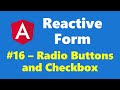 #13.16 - Radio Buttons and Checkbox - Reactive Form - Angular Series