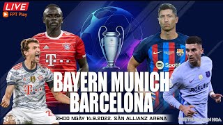 Cúp C1 Champions League | Bayern Munich vs Barcelona (2h00 ngày 14/9) trực tiếp FPT Play.