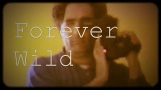 Troy Ramey - Forever Wild - Lyric Video