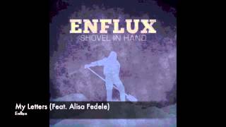 My Letters (Feat. Alisa Fedele) - Enflux