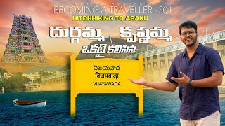 Hitchhiking to Vijayawada, Unexpected Twists  | Becoming  a Traveller S01 | Akhil Garnepudi