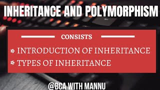 Inheritance and Polymorphism ||Java Language|| @BCAwithMannu