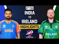 India vs Ireland T20 world cup 2024 highlights |ind vs ire dream11| cricket highlights|