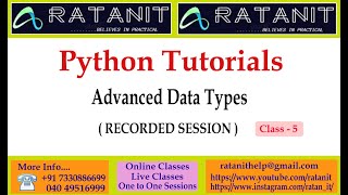 python Tutorials || Advanced Data Types || by Mr.Ratan || class-05