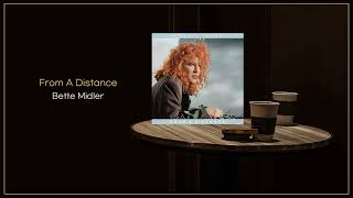 Bette Midler - From A Distance / 2015 Remaster / FLAC