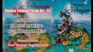 Ensera Telajan Tusun Ke 13