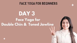 Get Rid of Double Chin | Get Sharp Jawline with Face Yoga | Face Exercise | Day 3 | @yogawithkamya_