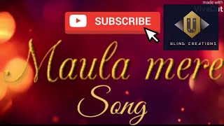 Maula Mere Maula Mere Song | Lyrical| Anwar (2007)| Roopkumar Rathod | Edited by Ulind Shiva.V