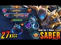 27 Kills + 2x MANIAC!! Saber with this Item 100% UNSTOPPABLE!! - Build Top 1 Global Saber ~ MLBB