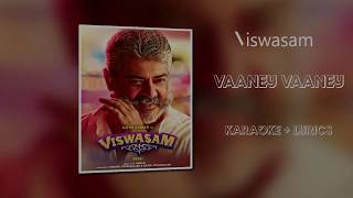 Vaaney Vaaney Karaoke with Lyrics | Viswasam