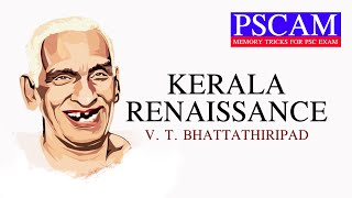 Kerala Renaissance | V.T Bhattathiripad | PSCAM