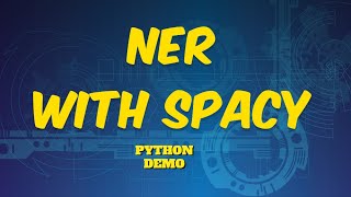 Named Entity Recognition NER with spaCy in Python Natural Language Processing #tutorial #nlp