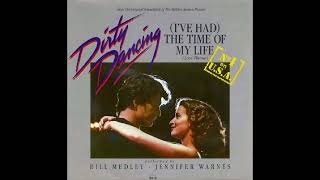 Bill Medley & Jennifer Warnes - The Time  Of My Life (1987)