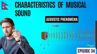 What are characteristics of musical sound ? | Episode 34 | Chapter 9 | Acoustic phenomena