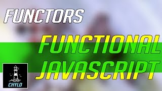 Functors: Functional Programming in JavaScript