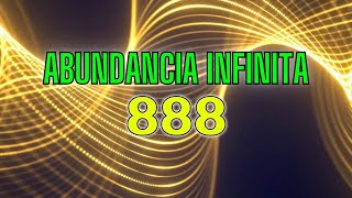 888 Hz Frecuencia de Abundancia Infinita Melodías Sagradas para Manifestar Prosperidad y Éxito