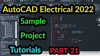 AutoCAD Electrical 2022 Sample project | PART-21 | AutoCAD Electrical in Tamil