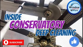 Conservatory Cleaning - conservatory inside deep clean by Window Cleaning Xpert