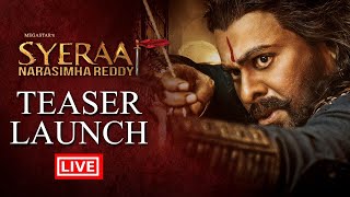 Sye Raa Narasimha Reddy Teaser Launch Live - Chiranjeevi | Ram Charan | Surender Reddy