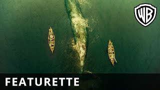 In the Heart of the Sea – Featurette - Official Warner Bros. UK