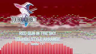 【Touhou Style Arrange】Red Sun in The Sky ver. Touhou 6【NFB Production】