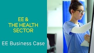 EE Business Case: Cutting down on patient no-shows - the health sector \u0026 EE