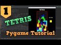 Pygame Tutorial - Creating Tetris