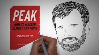 How to Master Anything: PEAK by Anders Ericsson | Core Message
