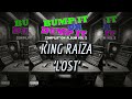 KING RAIZA - LOST