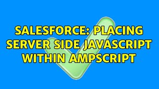 Salesforce: Placing Server Side JavaScript within AMPscript