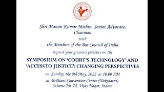 The Symposium on ‘Court’s Technology’ and ‘Access to Justice’: Changing perspectives