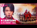 [KINGDOM - KARMA] KPOP TV Show | #엠카운트다운 EP.718 | Mnet 210715 방송