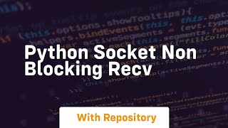python socket non blocking recv