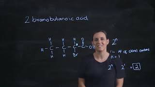 Chiral carbons and predicting the number of stereoisomers