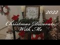 NEW! 2022 COZY CHRISTMAS DECORATE WITH ME🌲