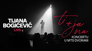 Tijana Bogicevic - LIVE at Mts Dvorana 2024 (Full concert)