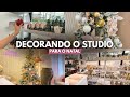 DECORANDO O STUDIO PARA O NATAL - VLOG