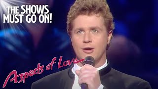 Michael Ball's 'Love Changes Everything' | Aspects of Love | The Shows Must Go On!