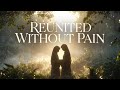 Reunited Without Pain | Emotional Islamic Nasheed About Jannah & Reunion
