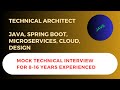 Selected Candidate | Java Technical Architect LIVE Interview | Mock Interview | Design | Cloud
