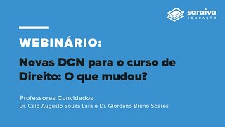 Webinar :: Novas DCN para o curso de Direito: o que mudou?