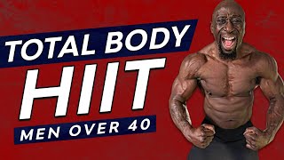 20 Min Total Body HIIT Workout for Men Over 40 – Grow Muscle – Burn Fat