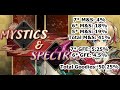 Mystics & Spectres REM Overview