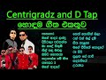 centigradz and d tap best song collection sinhala best song collections sl evoke music