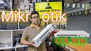 Cloud Core Mikrotik CCR 1016 , Laptop View - 01940707070