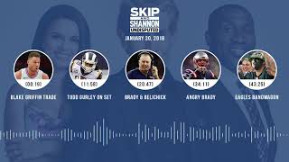 UNDISPUTED Audio Podcast (1.30.18) with Skip Bayless, Shannon Sharpe, Joy Taylor | UNDISPUTED