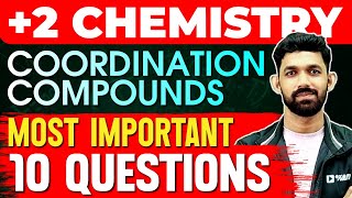 Most Important 10 Questions | Coordination Compounds | Exam Winner +2 Chemistry